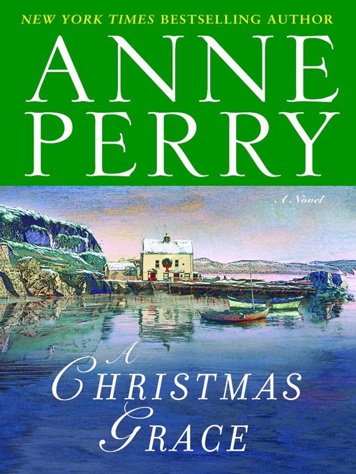 Title details for A Christmas Grace by Anne Perry - Wait list